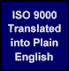 ISO 9000 Translated into Plain English