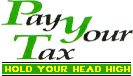 Pay Your Tax -Hold your head high